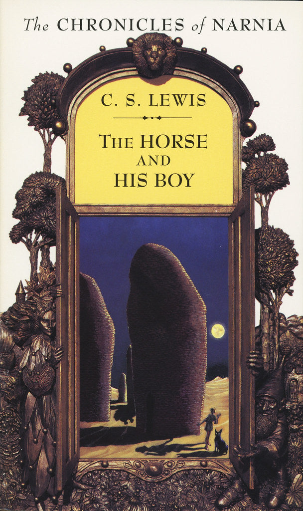 The Horse and His Boy - C. S. Lewis