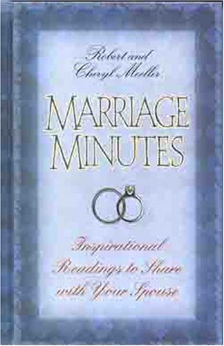 Marriage Minutes - Robert Moeller