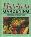 High-Yield Gardening - Marjorie B. Hunt