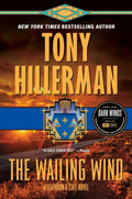 The Wailing Wind: A Leaphorn and Chee Novel -  Tony Hillerman
