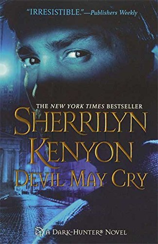 Devil May Cry: A Dark-Hunter Novel - Sherrilyn Kenyon