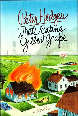 What's Eating Gilbert Grape - Peter Hedges