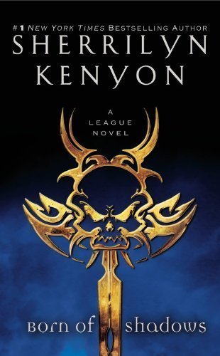 Born of Shadows - Sherrilyn Kenyon