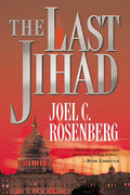 The Last Jihad - Joel C. Rosenberg