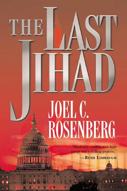 The Last Jihad - Joel C. Rosenberg