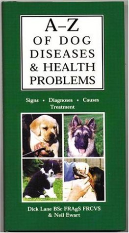 A-Z of Dog Diseases & Health Problems - Dick Lane