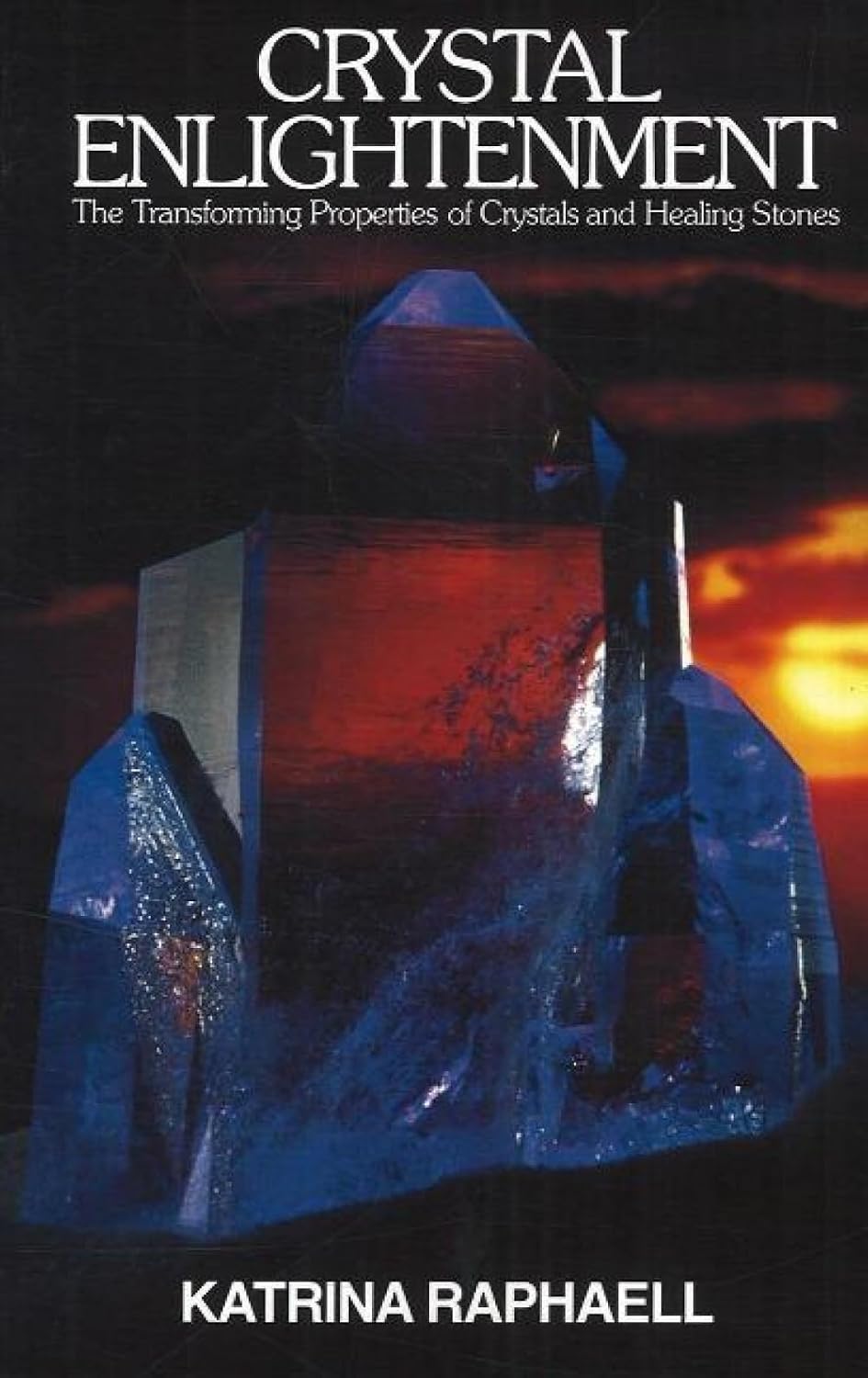 Crystal Enlightenment - Katrina Raphaell