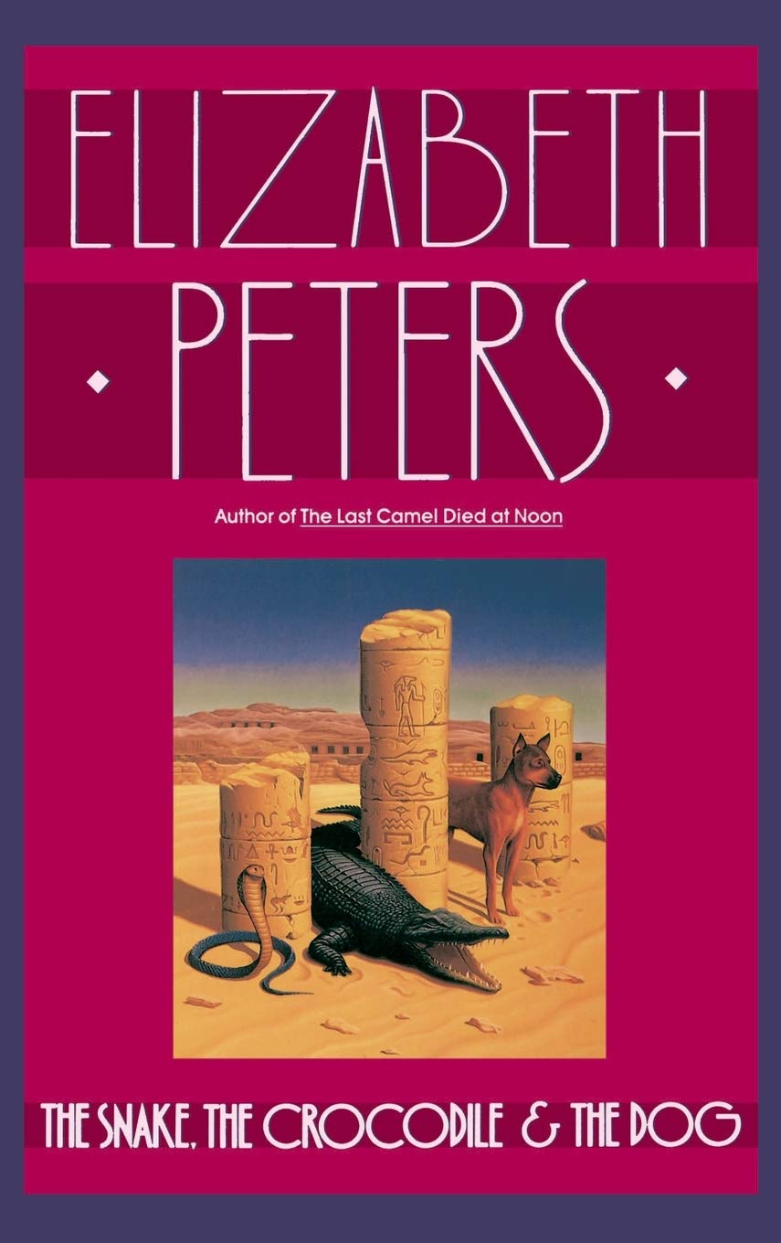 The Snake, the Crocodile, and the Dog - Elizabeth Peters