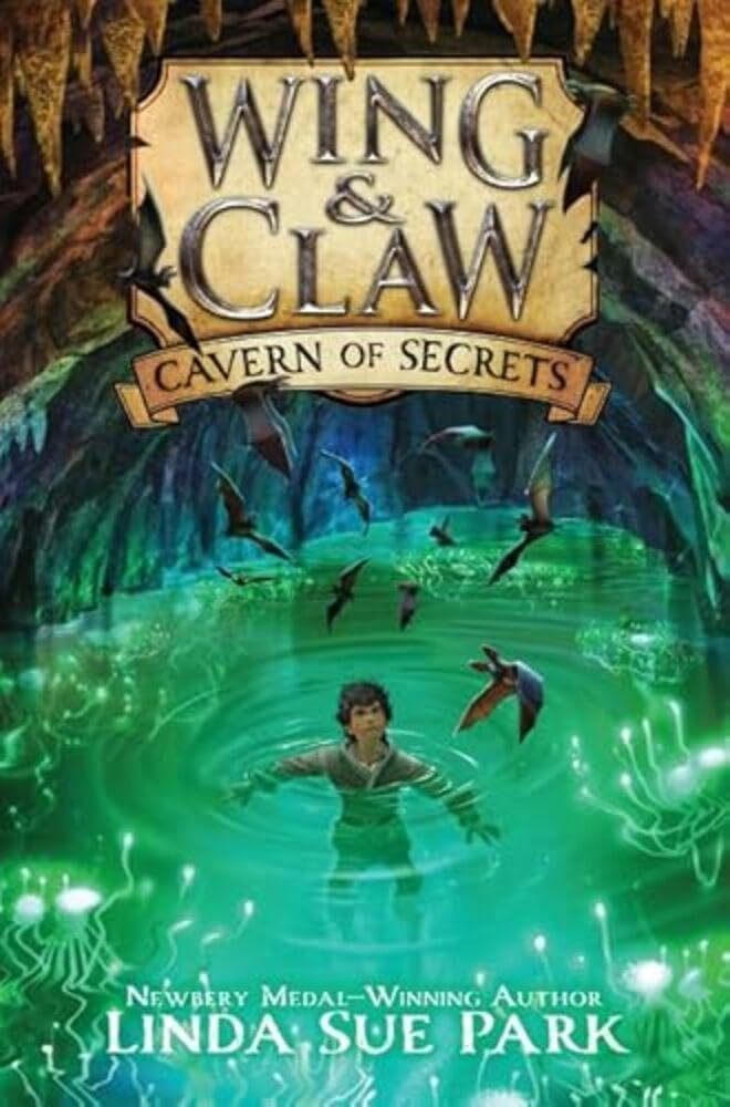 Wing & Claw #2: Cavern of Secrets -  Linda Sue Park