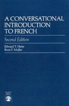 A Conversational Introduction to French - Edward T. Heise