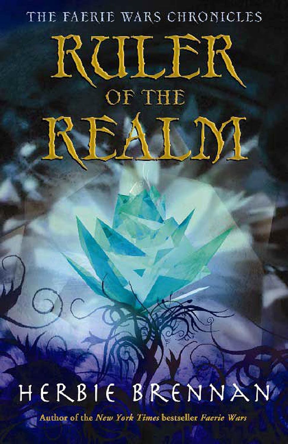 Ruler of the Realm (Faerie Wars Chronicles) - Herbie Brennan