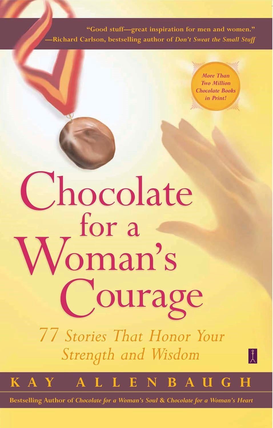 Chocolate for a Woman's Courage - Kay Allenbaugh