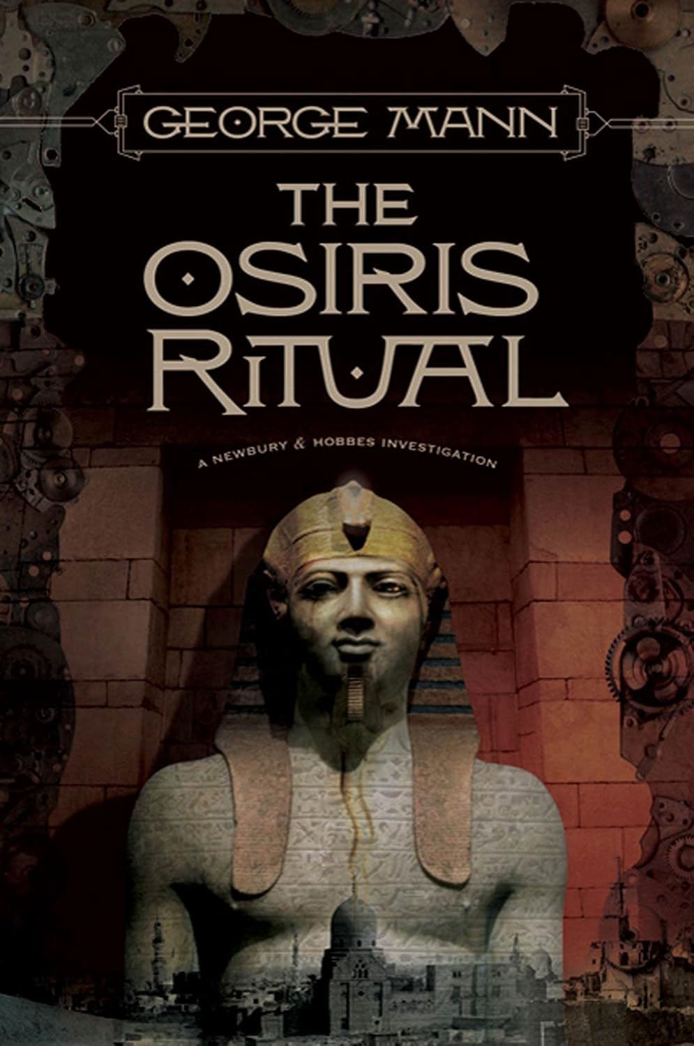 The Osiris Ritual: A Newbury & Hobbes Investigation -  George Mann