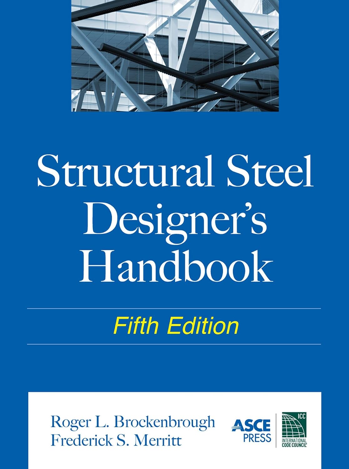 Structural Steel Designer's Handbook - Roger L. Brockenbrough