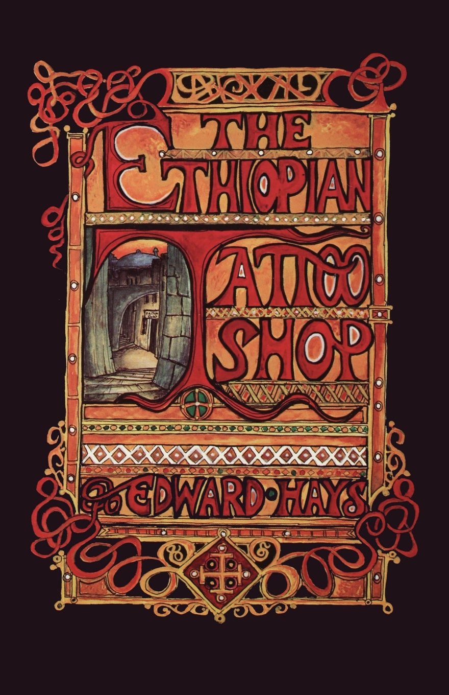 The Ethiopian Tattoo Shop - Edward Hays
