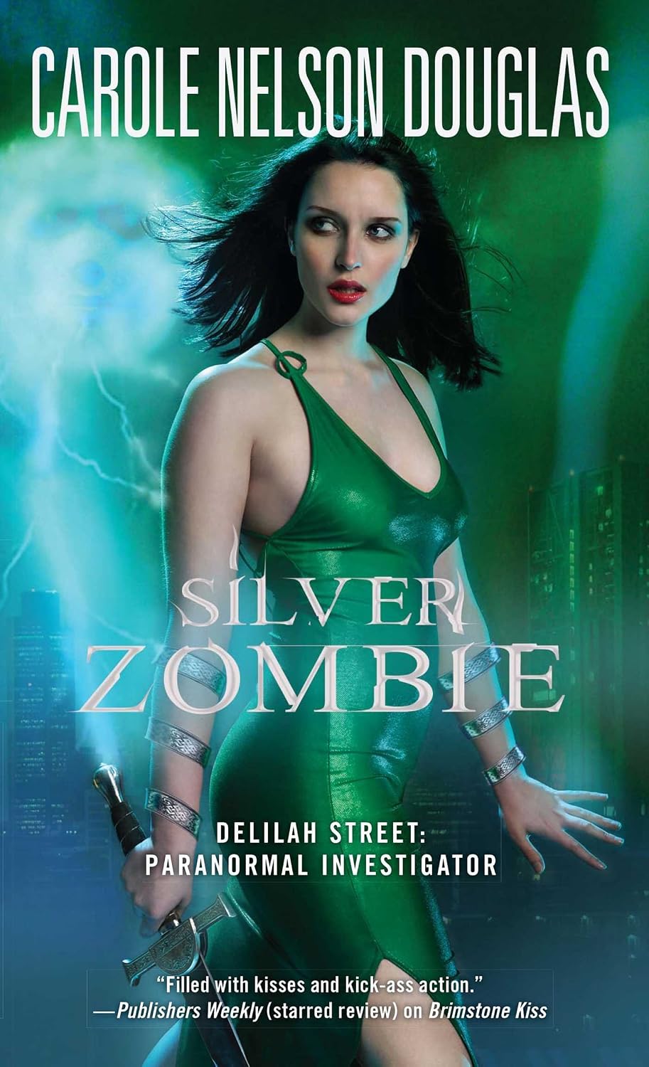 Silver Zombie: Delilah Street: Paranormal Investigator - Carole Nelson Douglas
