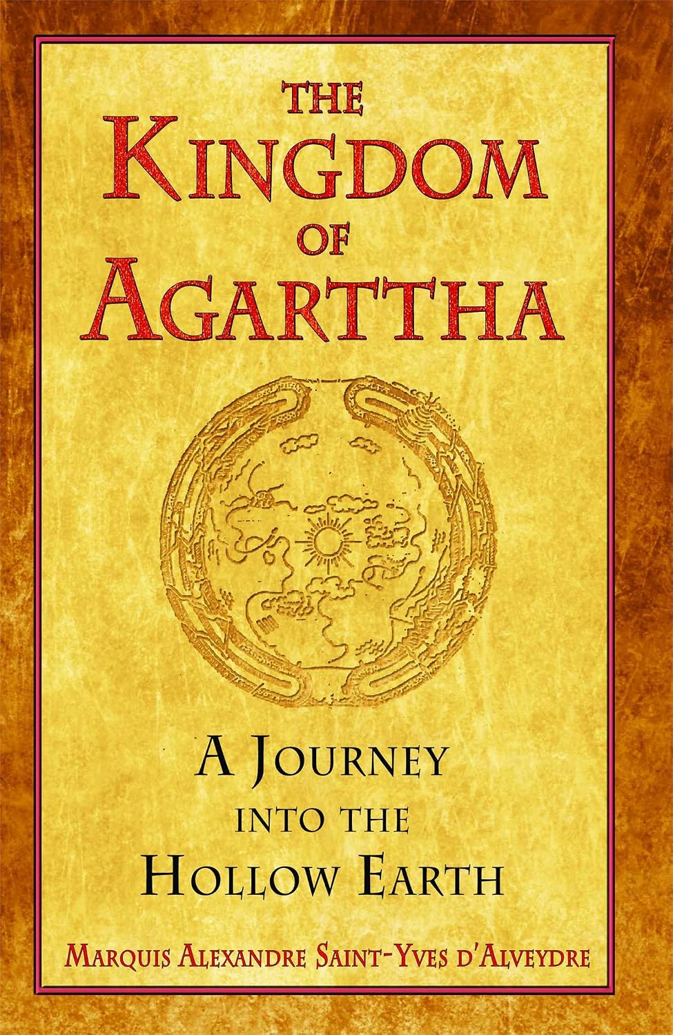 The Kingdom of Agarttha - Marquis Alexandre Saint-Yves d'Alveydre