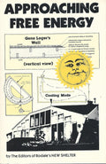 Approaching free energy - Editors of Rodale's New Shelter