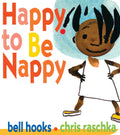 Happy to Be Nappy - bell hooks