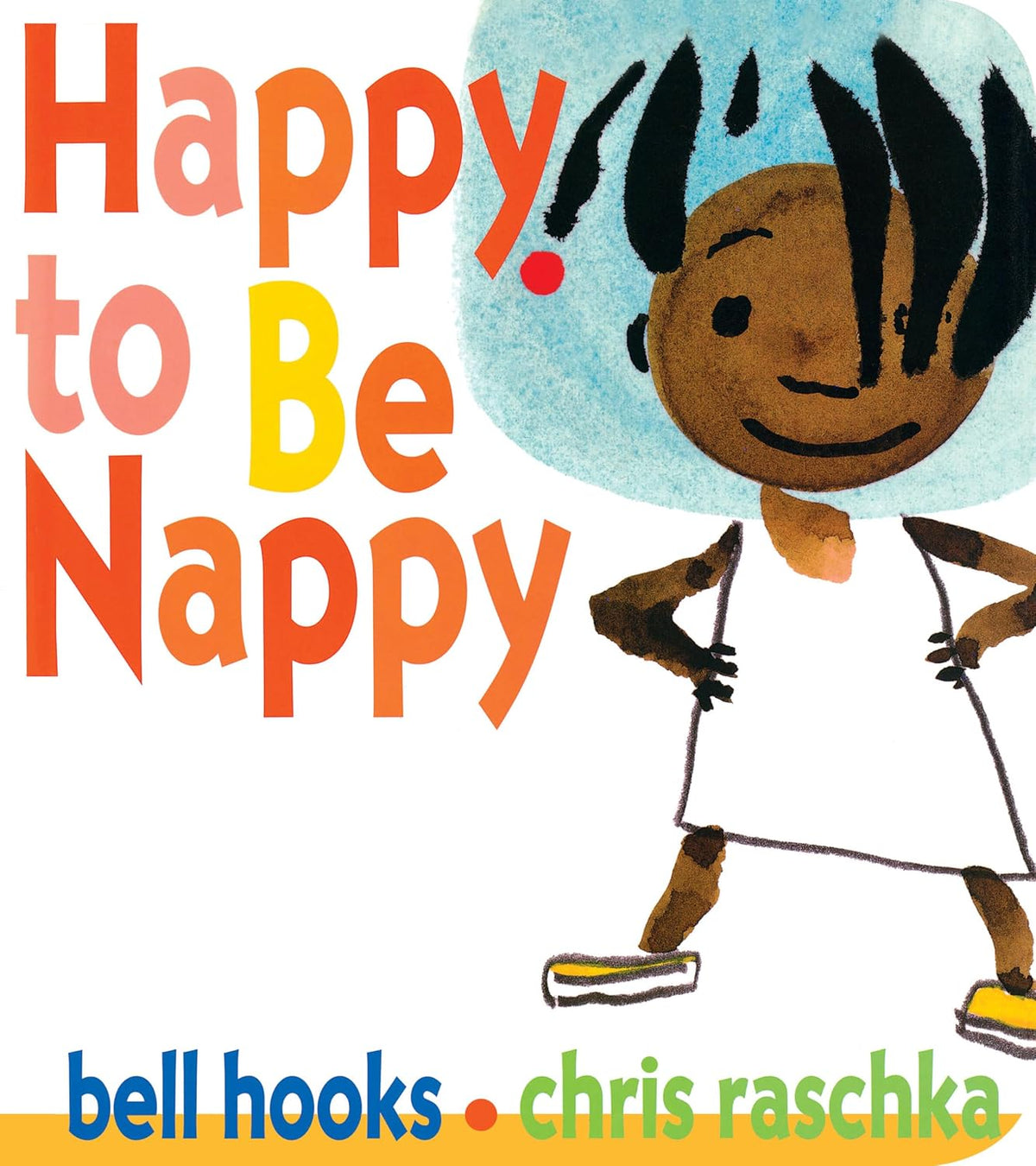 Happy to Be Nappy - bell hooks
