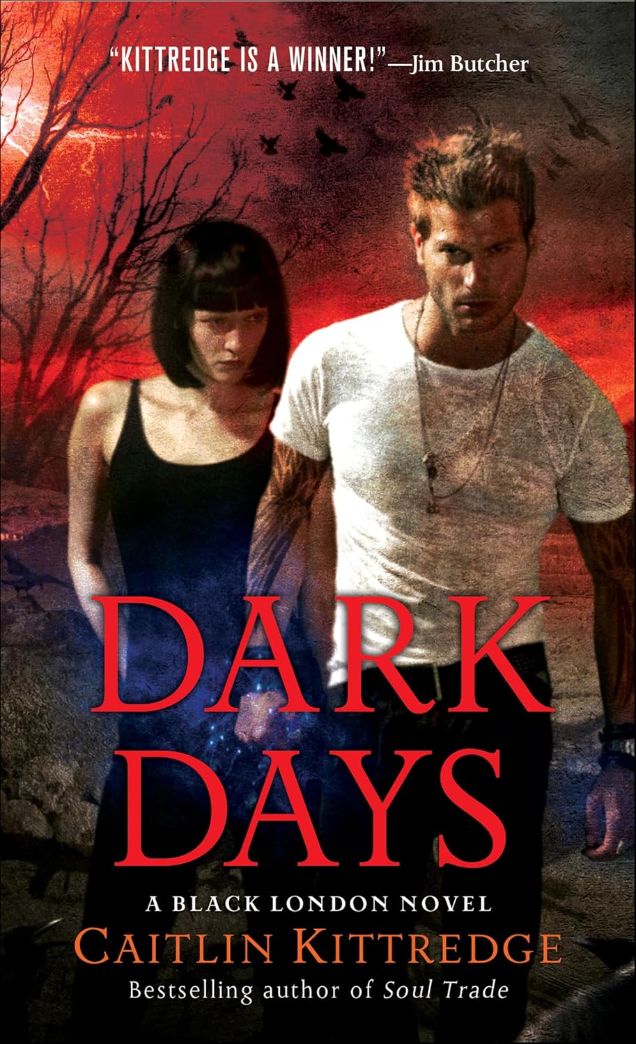 Dark Days (The Black London Novels) - Caitlin Kittredge