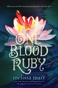 One Blood Ruby - Melissa Marr