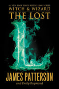 The Lost (Witch & Wizard series Book 5) -  James Patterson