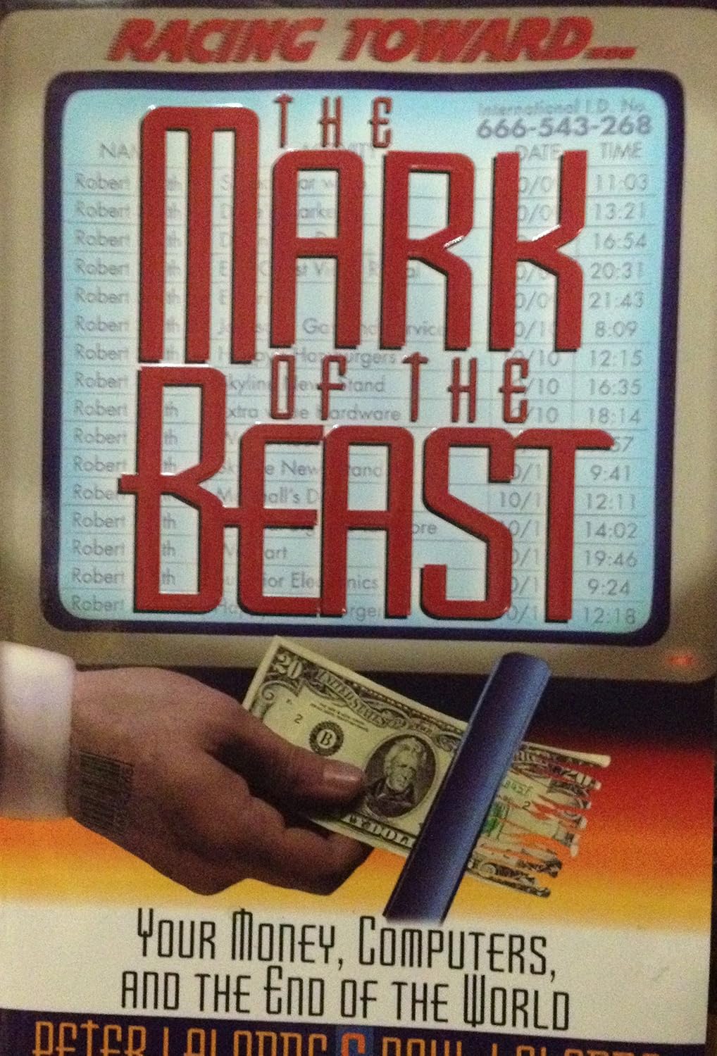 Racing Toward the Mark of the Beast - Peter Lalonde