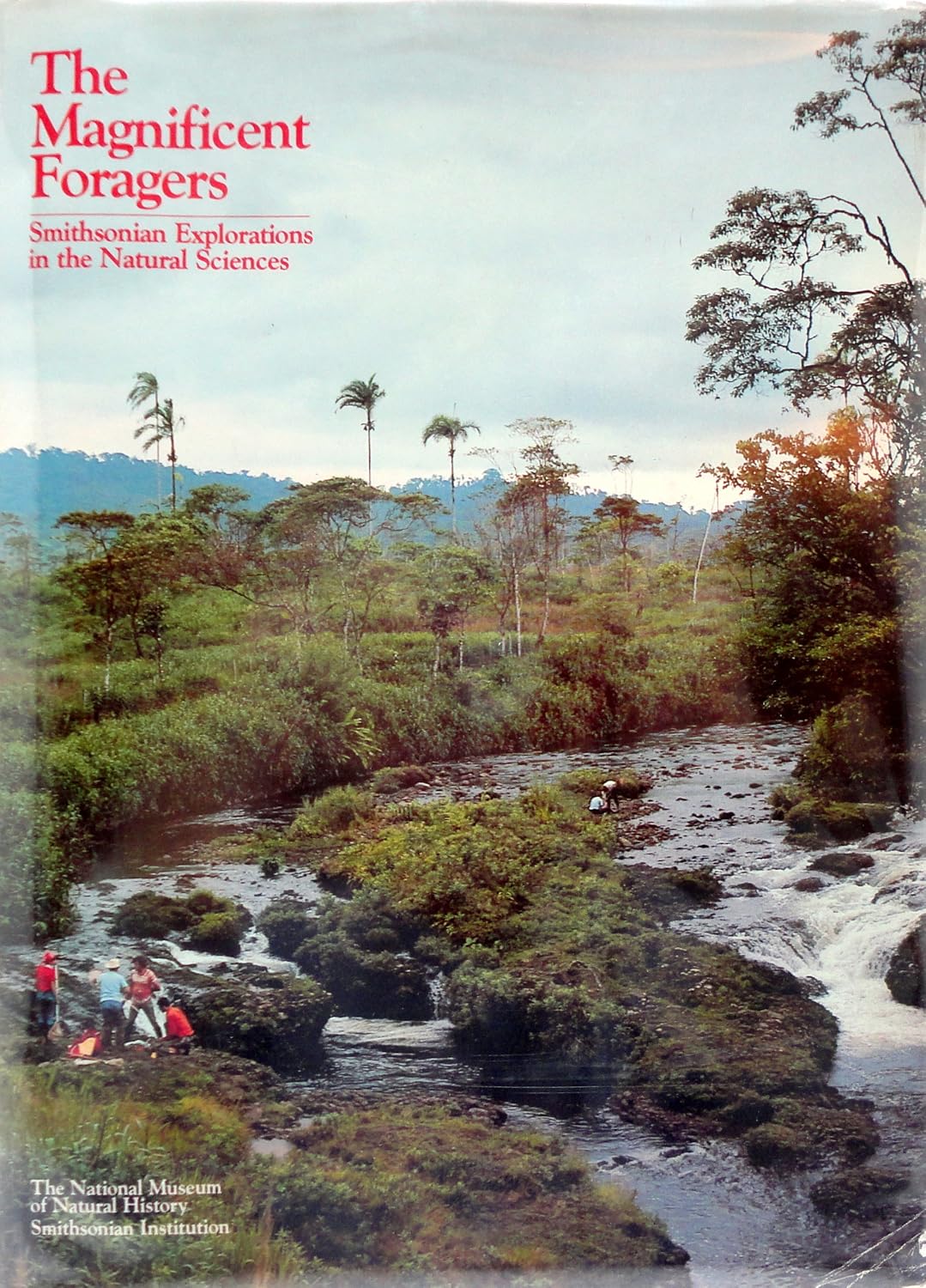 The magnificent foragers - Smithsonian Institution