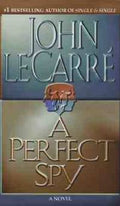 A Perfect Spy: A Novel - John le Carré