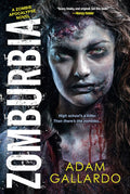 Zomburbia - Adam Gallardo