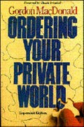 Ordering Your Private World - Gordon MacDonald