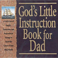 God's Little Instruction Book for Dad: Special Gift Edition - Honor Books