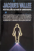 Confrontations: A Scientist's Search for Alien Contact - Jacques Vallee