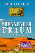 Brennender Traum (German Edition) - Patricia Shaw
