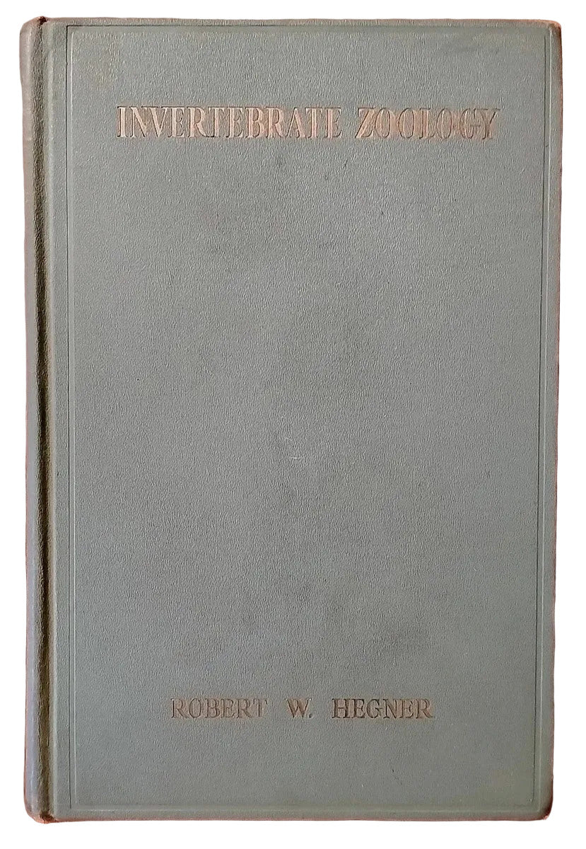 Invertebrate Zoology - Robert W. Ph.D. Hegner