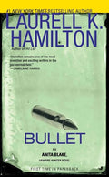 Bullet - Laurell K. Hamilton