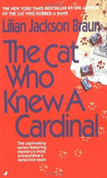 The Cat Who Knew a Cardinal - Lilian Jackson Braun